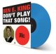 アナログ　BEN E. KING / Don't Play That Song!  [LP]] (WAX TIME IN COLOR)