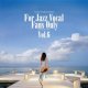 寺島レコード / VARIOUS ARTISTS / For Jazz Vocal  Fans Only vol.6 [紙ジャケCD]] 