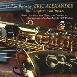 画像1: ERIC ALEXANDER /New Beginning-Alto Saxophone With Strings [CD]] (HIGH NOTE)