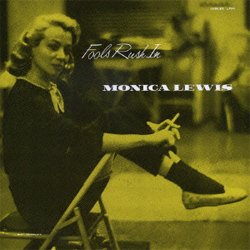 画像1: アナログ  MONICA LEWIS(vo)/ Fools Rush In + 2 Bonus Tracks [180g重量盤LP]] (SUPPER CLUB)