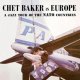アナログ  CHET BAKER /  In Europe  [180g重量盤LP]] (WAX TIME RECORDS)