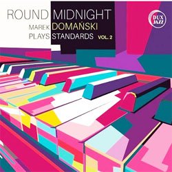 画像1: MAREK DOMANSKI(マレク・ドマニスキ) / Round Midnight - Plays Standards Vol.2 [CD]] (DUX)