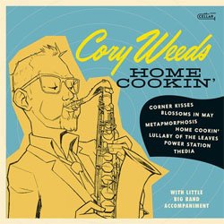 画像1: CORY WEEDS(ts) / HOME COOKIN'  [digipackCD]] (CELLAR LIVE)