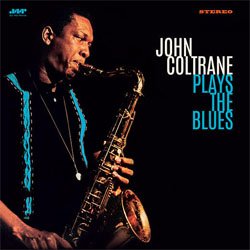画像1: アナログ JOHN COLTRANE /   Plays The Blues + 2 Bonus Tracks [LP]] (JAZZ WAX)