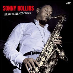 画像1: アナログ SONNY ROLLINS / Saxophone Colossus + 1 Bonus Track(  [180g重量盤LP]] (JAZZ WAX RECORDS)
