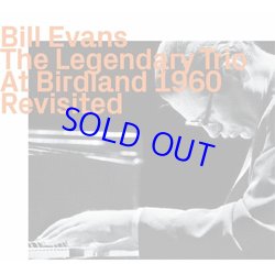 画像1: BILL EVANS / LEGENDARY TRIO AT BIRDLAND 1960 REVISITED  [digipackCD]] (EZZ-THETICS)