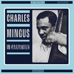 画像1: アナログ    CHARLES MINGUS / Incarnations [LP]] (CANDID)