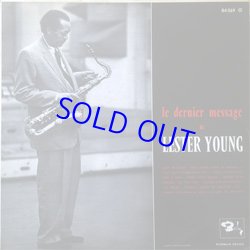 画像1: アナログ  LE DERNIER MESSAGE DE LESTER YOUNG [LP]] (SAM /原盤BARCLAY/SR02)