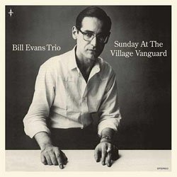 画像1: 限定入荷 アナログ BILL EVANS TRIO / Sunday at the Village Vanguard + 7inch Bonus Single [180ｇ重量盤LP]] (GLAMOURAMA)