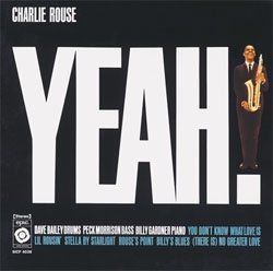 画像1: アナログ CHARLIE ROUSE / Yeah!  [180g重量盤LP]] (SONY MUSIC)