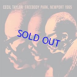 画像1: CECIL TAYLOR / Freebody Park, Newport 1965 [digipackCD]] (EQUINIX)