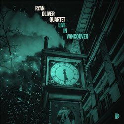 画像1: アナログ  RYAN OLIVER /  LIVE IN VANCOUVER [CD]] (DO RIGHT! MUSIC)