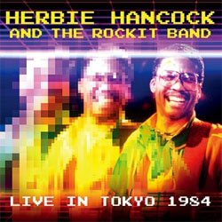 画像1: HERBIE HANCOCK & THE ROCKIT BAND  / Live In tokyo 1984   [2CD]] (HI HAT)