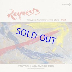 画像1: TSUYOSHI YAMAMOTO 山本剛 /  REQUESTS - Tsuyoshi Yamamoto Trio LIVE  vol.1[CD]] (SOMETHIN'COOL)