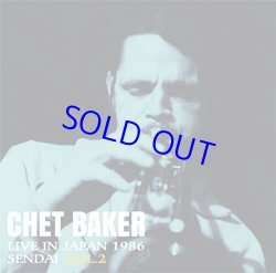 画像1: RECORD STORE DAY 2025 アナログ CHET BAKER チェット・ベイカー / ライヴ・イン・ジャパン〜1986 仙台 Vol.2[LP]] (TIMELESS/TMD)