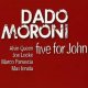 DADO MORONI(ダド・モローニ) / Five For Trane  [digipackCD]] (VIA VENETO JAZZ)