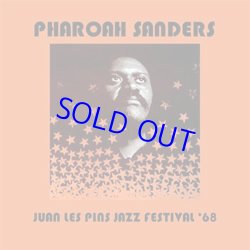 画像1: PHAROAH SANDERS / Juan Les Pins Jazz Festival 1968  (OFFBEAT RECORDS)