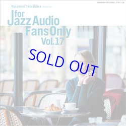 画像1: 寺島レコード /VARIOUS ARTISTS /  For Jazz Audio Fans Only Vol.17 [紙ジャケCD]] 