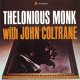 アナログ   THELONIOUS MONK /  With John Coltrane + 1 Bonus Track  [180g重量盤LP]] (WAXTIME)