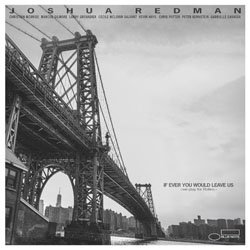 画像1: アナログ JOSHUA REDMAN / If Ever You Would Leave Us (We Play For Rollins) [LP]] (BLUENOTE)