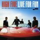HIGH FIVE /Live For Fun