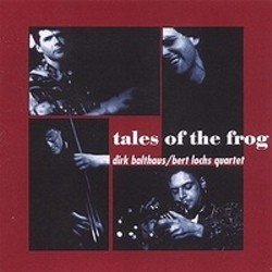 画像1: DARK BALTHAUS /BERT LOCHS QUARTET /Tales Of The Frog (CD) (ACOUSTIC MUSIC)