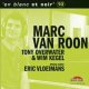 MARC VAN ROON /En Blanc Et Noir vol.10