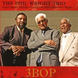 画像1: 再入荷！PHIL WRIGHT TRIO/3 Bop (2006年作品)