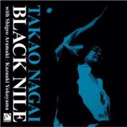 画像1: TAKAO NAGAI  永井 隆雄  /Black Nile (CD)