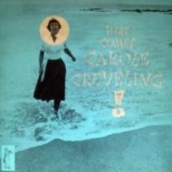 画像1: CAROLE CREVELING/Here Comes Caraole Creveling +2 (紙ジャケ）(SSJ/JAPAN)