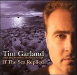 画像1: TIM GARLAND/If The Sea Replied(新品特価)(SIROCCO)