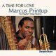 MARCUS PRINTUP / A Time For Love (CD) (STEEPLE CHASE)