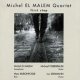 MICHEL EL MALEM QUARTET/First Step