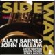 ALAN BARNES/JOHN HALLAM/Sideways