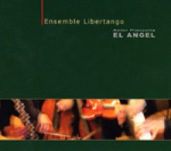 画像1: ENSEMBLE LIBERTANGO/El Angel