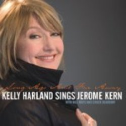 画像1: 再入荷！KELLY HARLAND / Long Ago And Far Away : Kelly Harland Sings Jerome Kern [CD] (ORIGIN)