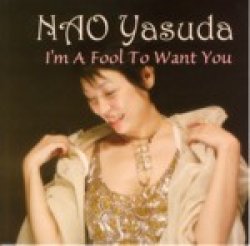 画像1: NAO (vo) / I'm A Fool To Want You (CD) (BISON MUSIC)