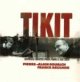 PIERRE-ALAIN GOUALCH/Tikit