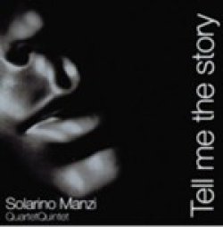 画像1: SOLARINO/MANZI QUARTET QUINTET/Tell Me The Story