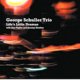 GEORGE SCHULLER TRIO /Life's Little Dramas (FRESH SOUND NEW TALENT)