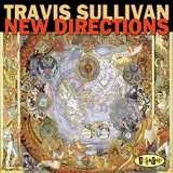 画像1: TRAVIS SULLIVAN /New Directions (CD) (POSI-TONE)*