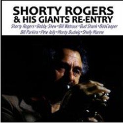画像1: SHORTY ROGERS & HIS GIANTS/Re-Entry