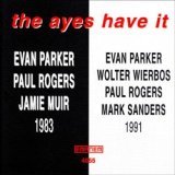 画像: EVAN PARKER / The Eyes Have It [CD] (EMANEM)