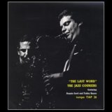 画像: THE JAZZ COURIERS FEATURING RONNIE SCOTT AND TUBBY HAYES/The Last Word (CD) (澤野工房)