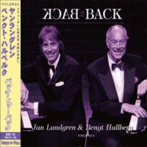 画像: JAN LUNDGREN & BENGT HALBERG (ヤンラングレン＆ベンクト・ハルベルク)/ Back 2 Back(CD) (STUNT) 