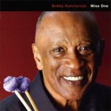画像: BOBBY HUTCHERSON(vib) / Wise One  (CD) (KIND OF BLUE)
