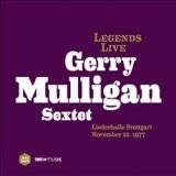 画像: 未発表！GERRY MULLIGAN SEXTET / Legends Live - Liederhalle Stuttgart November 22, 1977 (digipackCD) (JAZZHAUS)