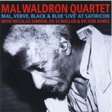 画像: MAL WALDRON QUARTET WITH NICOLAS SIMION / ED SCHULLER & VICTOR JONES / Mal, Verve, Black & Blue: Live At Satiricon  (CD) (TUTU)