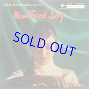画像: 世界初ＣＤ化！TEAL JOY(vo)  (ティール・ジョイ) / Ted Steele presents Miss Teal Joy  (CD) (BETHLEHEM)