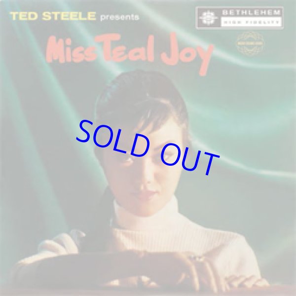 画像1: 世界初ＣＤ化！TEAL JOY(vo)  (ティール・ジョイ) / Ted Steele presents Miss Teal Joy  (CD) (BETHLEHEM)